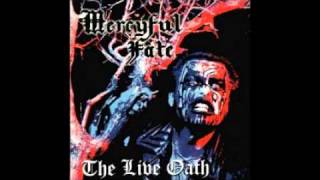 7. Mercyful Fate - Doomend By The Living Dead (The Live Oath)