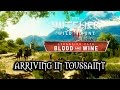 The Witcher 3: Blood and Wine - Arriving in Toussaint