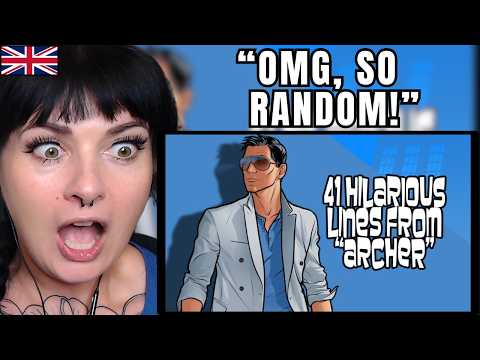 British Girl Reacts to HILARIOUS lines from Archer!!