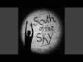 South of the Sky (feat. Jonell Mosser)