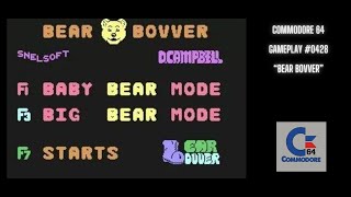 Bear Bovver (Commodore 64 / Gameplay #0428)