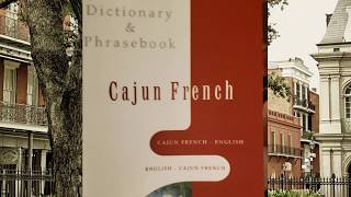 Cajun French: The Alphabet | Louisiana French