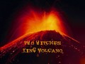 Two Witches - King Volcano