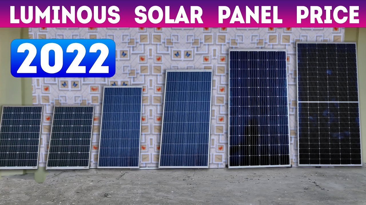 Luminous Solar panel price list 2022 | panel price per watt | Mono Panel Price | Poly Panel Price