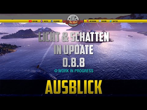 Licht & Schatten in Update 0.8.8 - deutsch - World of Warships