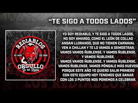 "Te Sigo a Todos Lados" Barra: Los REDiablos &bull; Club: Ñublense
