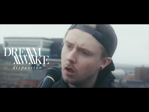 Dream Awake - Dispersion (OFFICIAL MUSIC VIDEO)