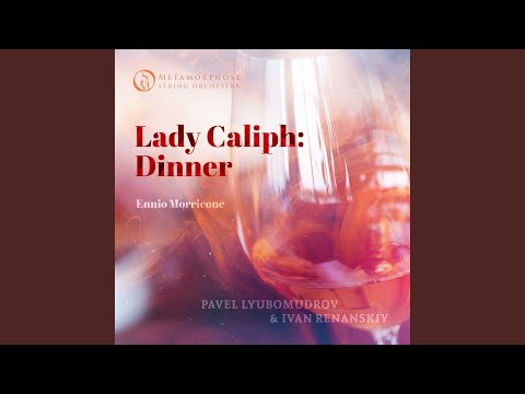 Dinner (From "The Lady Caliph")