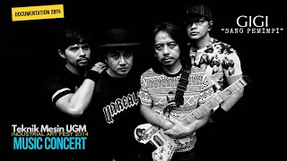 Download lagu GIGI LIVE 2014 (HD AUDIO) - SANG PEMIMPI | Industrial Art Fest LUSTRUM XI TEKNIK MESIN UGM #GIGI mp3
