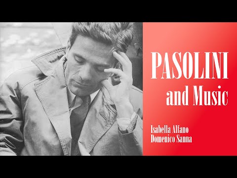 Isabella Alfano and Domenico Sanna Performance - "Pasolini and Music"