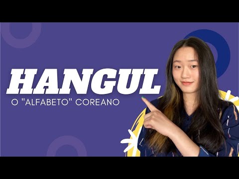O "alfabeto" coreano - Hangul #01