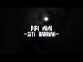 Pipi Mimi -Siti Badriah-(Lirik Lagu) Pipi Mimi -Siti Badriah-(Lirik Lagu)