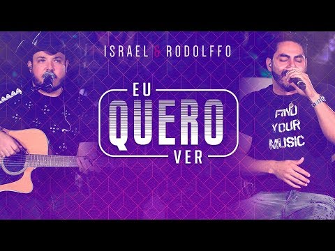 Israel E Rodolffo Eu Quero Ver Onde A Saudade Mora V��deo Oficial