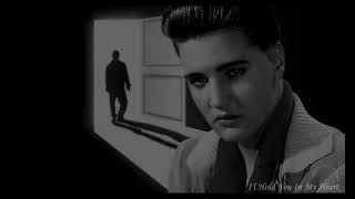 I&#39;l Hold You In My Heart   Elvis Presley