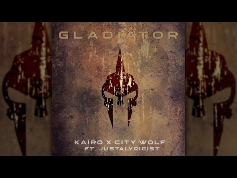 Gladiator - Kairo X City Wolf ft. Justalyricist (Official Lyric Video)
