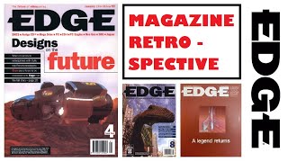 Edge - Magazine Retrospective - Part 1