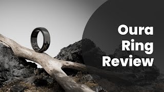 Oura Ring Horizon Gen 3 Review - Should You Buy?