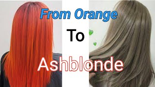 HOW TO FIX ORANGE HAIR TO ASH