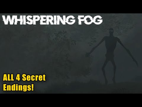 Whispering Fog: All Endings Guide - Default & 3 Secret (How to Unlock Them)