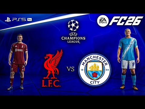 FC 26 - Liverpool vs. Man City - UEFA Champions League Final 25/26 Full Match | PS5™ Pro [4K60]