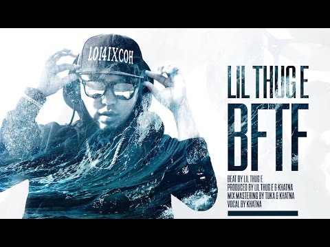 Lil Thug E - BFTF (Official Audio)