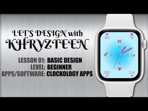 Clockology Basic 1 Tutorial : How to design a watchface in Clockology