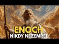 Proč Enoch Nikdy Nezemřel Skrytá Pravda O Muži Který Kráčel S Bohem