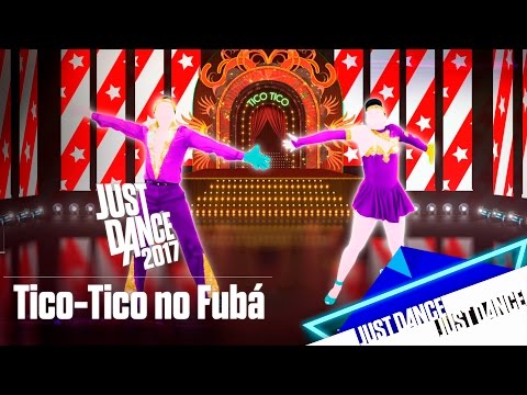 Just Dance 2017 - Tico-Tico no Fubá