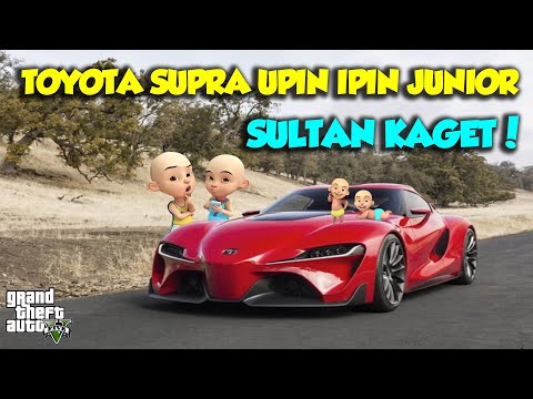 Mobil Baru Toyota SUPRA Sultan Upin Ipin JUNiOR Senang Sekali - GTA V Sultan Upin Ipin Terbaru