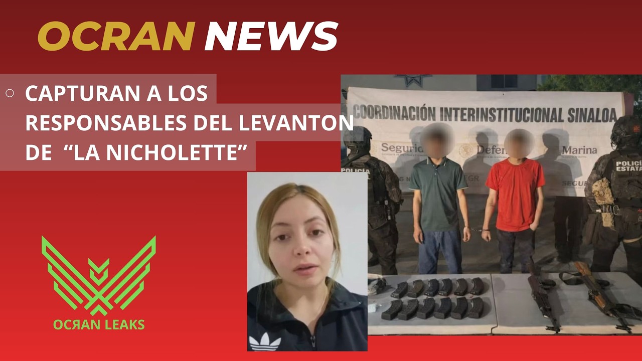 CAPTURAN a dos implicados en L3VANTON de NICHOLETTE ⛓️‍💥🎀