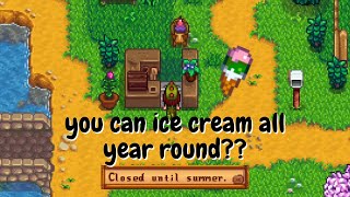 you can get ice cream ALL YEAR round in stardew valley!