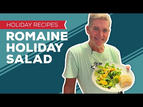 Holiday Cooking & Baking Recipes: Romaine Holiday Salad Recipe | Christmas Salad Ideas
