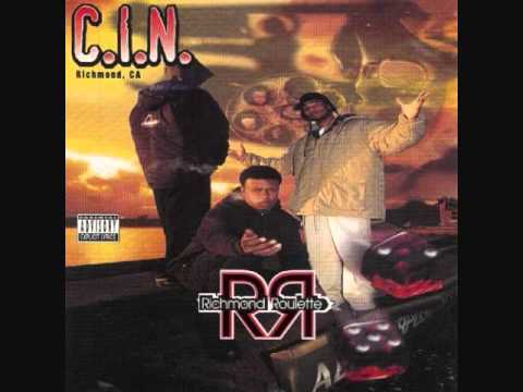 C.I.N. - Goin Bad