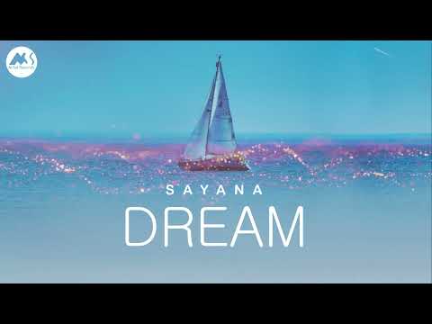 Sayana - Dream (Original mix) | M-Sol Records