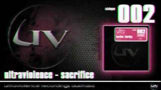 Ultraviolence - Sacrifice (Ultraviolence Recordings/UV002)