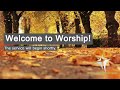December 10 - Worship Service