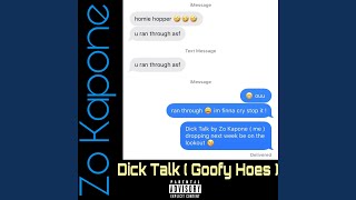 Dick Talk (Goofy Hoes) Music Video
