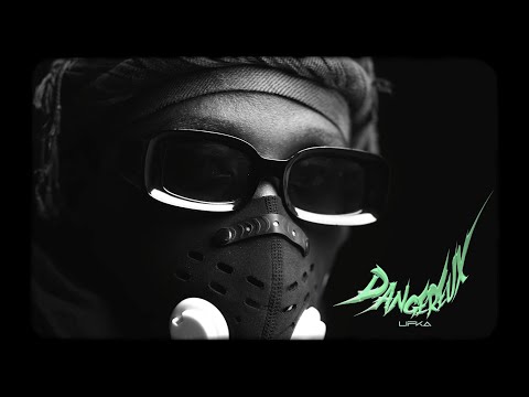 LiFkA - DANGEREUX [Dir. By Chris Styvi]