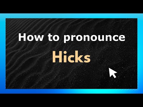 How to Pronounce Hicks (American Pronunciation / US) with Audio and Phonetic Spelling