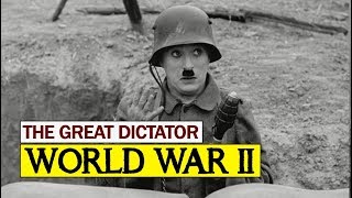 Charlie Chaplin - World War II (HD)  The Great Dic