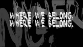 Lostprophets - &quot;Where We Belong&quot; Lyrics