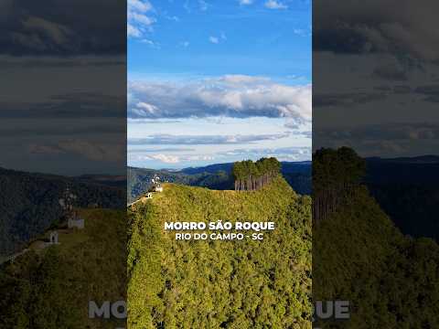 MORRO SÃO ROQUE EM RIO DO CAMPO-SC