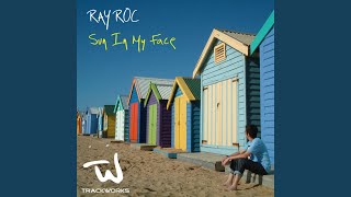 Download lagu Sun in my Face (Ray Roc Club Edit Mix) mp3 Download lagu Sun in my Face (Ray Roc Club Edit Mix) mp3
