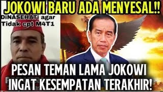 Download lagu PESAN TEMAN LAMA JOKOWI.!! CUKUP UNTUK MENYADARKAN JKW, JANGAN BOHONGI MASYARAKAT LAGI, GIBRAN JUGA. mp3