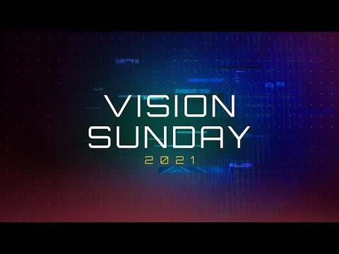VISION SUNDAY 2021