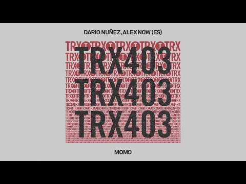 Dario Nunez, Alex Now (ES) - Momo [Tech House]