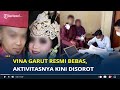Vina Garut Resmi Bebas Aktivitasnya Kini Disorot