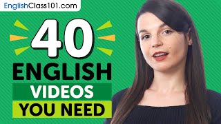 Learn English: 40 Beginner English Videos You Must Watch