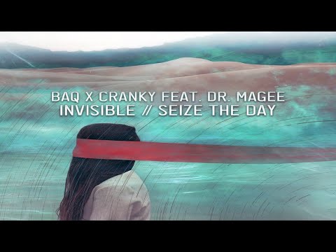 BAQ X Cranky Ft. Dr  Magee - Invisible (Rush style)