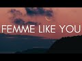 Femme Like You - Monaldin & Emma Péters (Lyrics)
